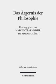 Title: Das Argernis der Philosophie: Metaphysik in Adornos Negativer Dialektik, Author: Mario Scharli