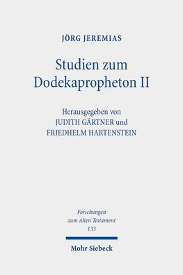 Studien zum Dodekapropheton II: Gesammelte Aufsatze zu Joel, Obadja, Jona, Micha und Nahum