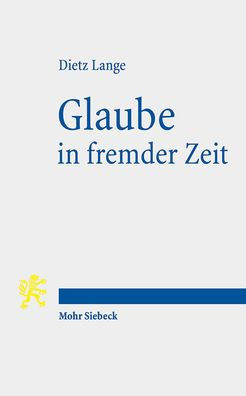 Glaube in fremder Zeit