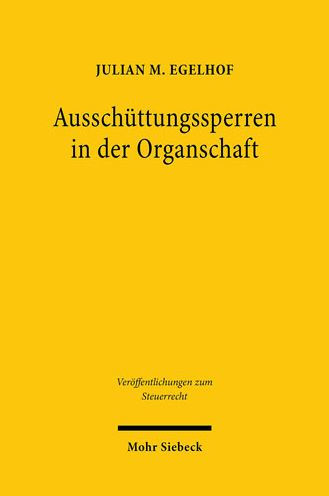 Ausschuttungssperren in der Organschaft: Zum Verhaltnis von Konzernrecht und Konzernbesteuerung