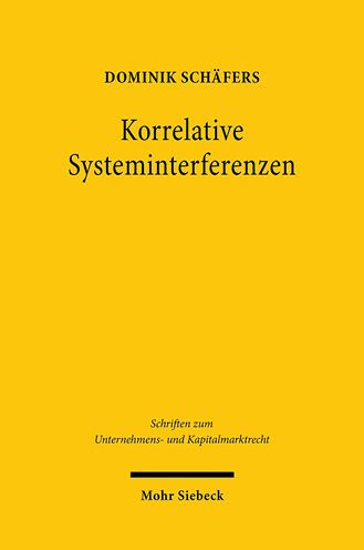 Korrelative Systeminterferenzen: Zum Verhaltnis von Offentlichem Recht und Privatrecht am Beispiel des Finanzdienstleistungsaufsichtsrechts