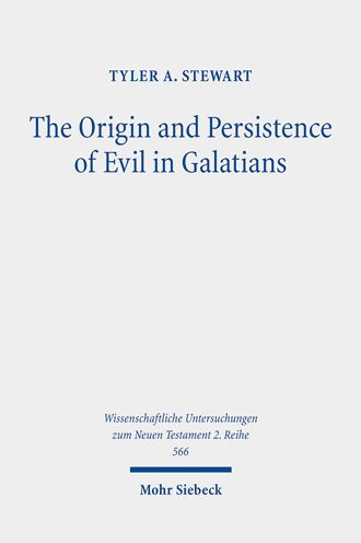 The Origin and Persistence of Evil in Galatians