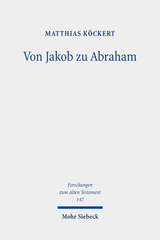 Von Jakob zu Abraham: Studien zum Buch Genesis