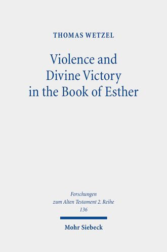 Violence and Divine Victory in the Book of Esther