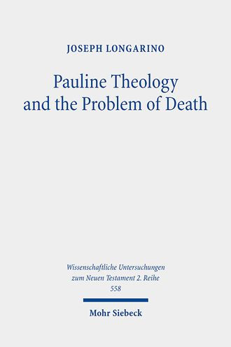 Pauline Theology and the Problem of Death