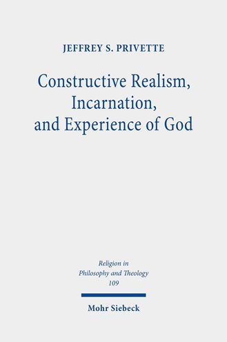 Constructive Realism, Incarnation, and Experience of God