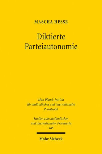 Diktierte Parteiautonomie: Zur AGB-Kontrolle von internationalen Rechtswahl-, Gerichtsstands- und Schiedsklauseln im europaischen Rechtsraum