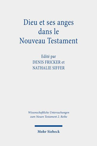 Dieu et ses anges dans le Nouveau Testament