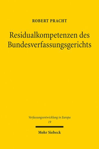 Residualkompetenzen des Bundesverfassungsgerichts: ultra vires, Solange II, Verfassungsidentitat