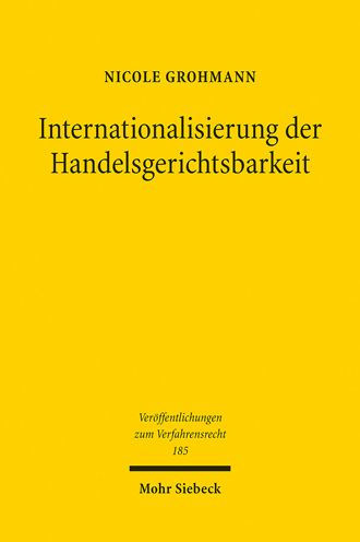 Internationalisierung der Handelsgerichtsbarkeit: Eine Frage des Managements