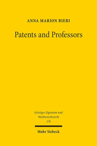 Patents and Professors: The Interdependence between Patent Law, Science, and Research Universities in the United States of America