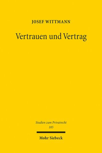 Vertrauen und Vertrag: Risikozuweisung bei anfanglicher Unmoglichkeit