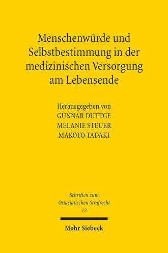 Menschenwurde und Selbstbestimmung in der medizinischen Versorgung am Lebensende: Ein deutsch-japanischer Vergleich
