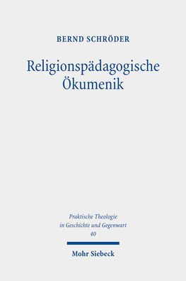 Religionspadagogische Okumenik: Weltweites polyzentrisch-plurales Christentum als Bildungsreligion