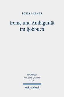 Ironie und Ambiguitat im Ijobbuch