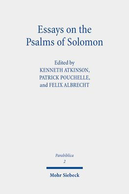 Essays on the Psalms of Solomon: Its Cultural Background, Significance, and Interpretation