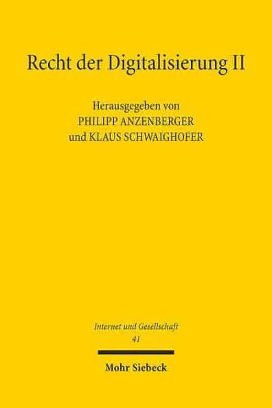 Recht der Digitalisierung II: Internationalisierung der Justiz im digitalen Zeitalter