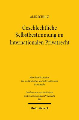 Geschlechtliche Selbstbestimmung im Internationalen Privatrecht