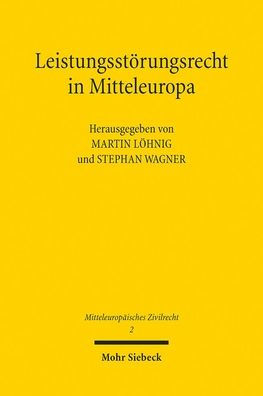 Leistungsstorungsrecht in Mitteleuropa: Art. 354-359 ADHGB