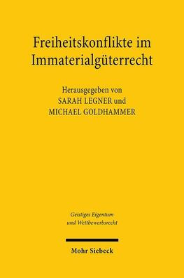 Freiheitskonflikte im Immaterialguterrecht