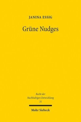 Grune Nudges: Ein Beitrag zur Instrumentendebatte im Umweltrecht