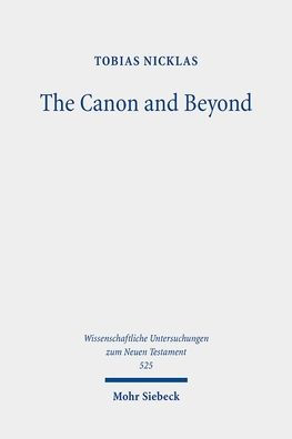 The Canon and Beyond: Collected Essays on the History and Hermeneutics of Biblical and Parabiblical Traditions