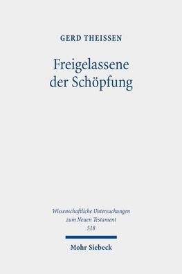 Freigelassene der Schopfung: Religiose und rationale Motive in der biblischen Ethik