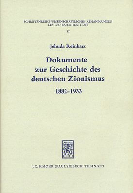 Dokumente zur Geschichte des deutschen Zionismus