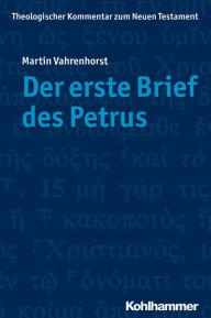 Title: Der erste Brief des Petrus, Author: Martin Vahrenhorst