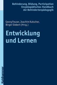 Title: Entwicklung und Lernen, Author: Georg Feuser