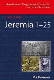 Title: Jeremia 1-25, Author: Christl Maier