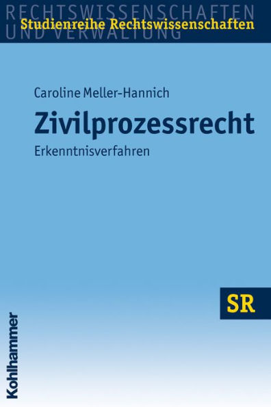 Zivilprozessrecht: Erkenntnisverfahren