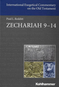 Title: Zechariah 9 - 14, Author: Paul L Redditt