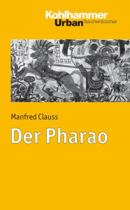 Title: Der Pharao, Author: Manfred Clauss