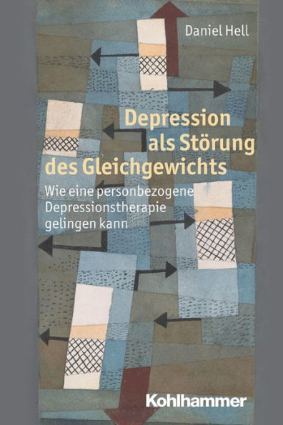 Depression als Storung des Gleichgewichts: Wie eine personbezogene Depressionstherapie gelingen kann