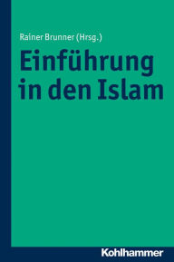 Title: Islam: Einheit und Vielfalt einer Weltreligion, Author: Rainer Brunner