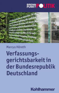 Title: Verfassungsgerichtsbarkeit in der Bundesrepublik Deutschland, Author: Marcus Horeth