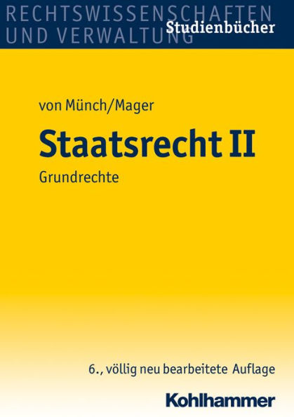 Staatsrecht II: Grundrechte