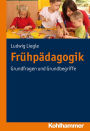 Fruhpadagogik: Erziehung und Bildung kleiner Kinder - Ein dialogischer Ansatz