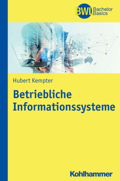 Betriebliche Informationssysteme: Datenmanagement und Datenanalyse