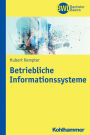 Betriebliche Informationssysteme: Datenmanagement und Datenanalyse