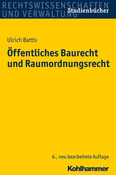 Offentliches Baurecht und Raumordnungsrecht