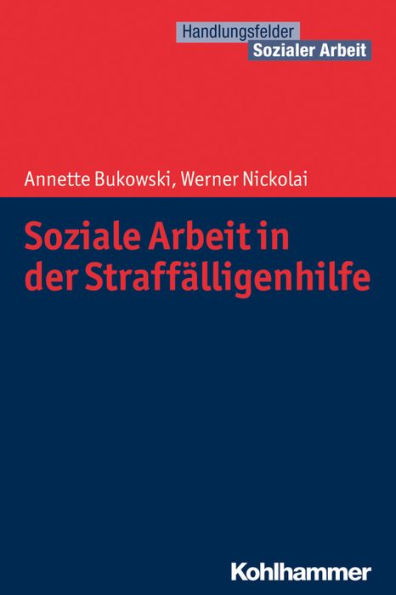 Soziale Arbeit der Straffalligenhilfe