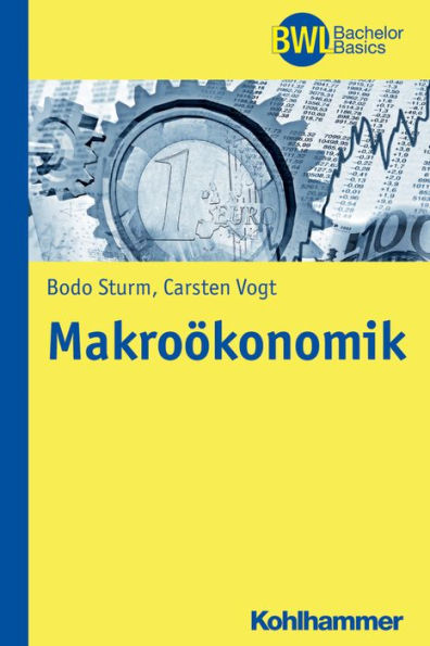 Makrookonomik: Eine anwendungsorientierte Einfuhrung