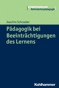Title: Padagogik bei Beeintrachtigungen des Lernens, Author: Joachim Schroeder