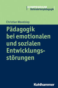Title: Padagogik bei emotionalen und sozialen Entwicklungsstorungen, Author: Christian Wevelsiep