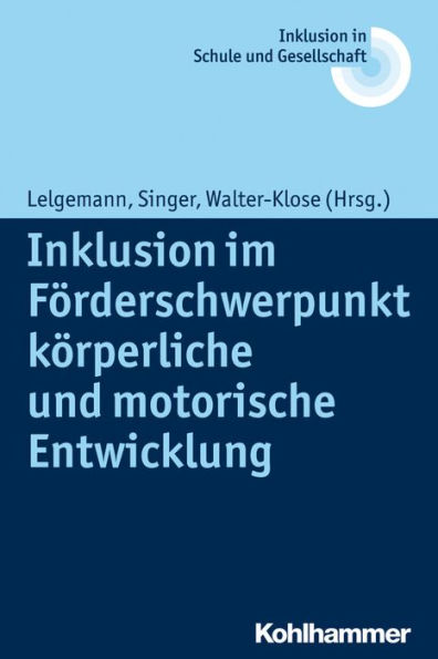 Inklusion im Forderschwerpunkt korperliche und motorische Entwicklung