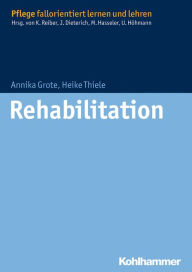 Title: Rehabilitation, Author: Annika Grote