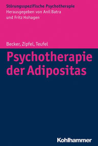 Title: Psychotherapie der Adipositas, Author: Sandra Becker