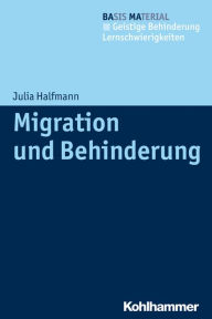 Title: Migration und Behinderung, Author: Julia Halfmann